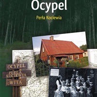 "Ocypel. Perła Kociewia" - najnowsza książka Krzysztofa Kowalkowskiego